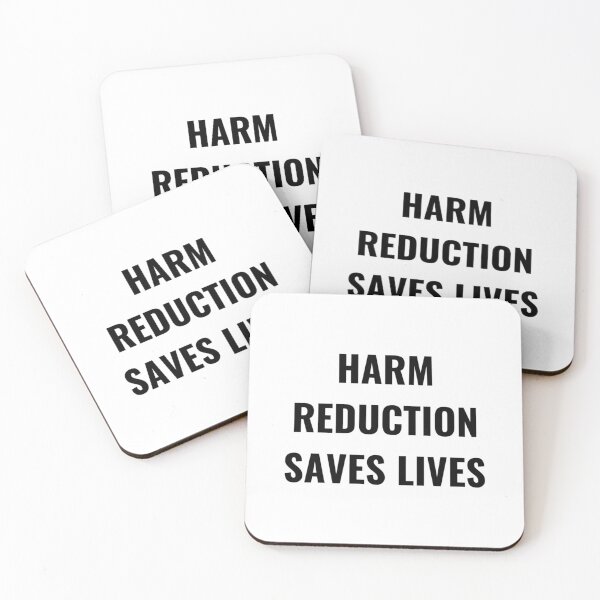 Item preview, Harm Reduction Saves Lives      designed and sold by SmokeWorks.