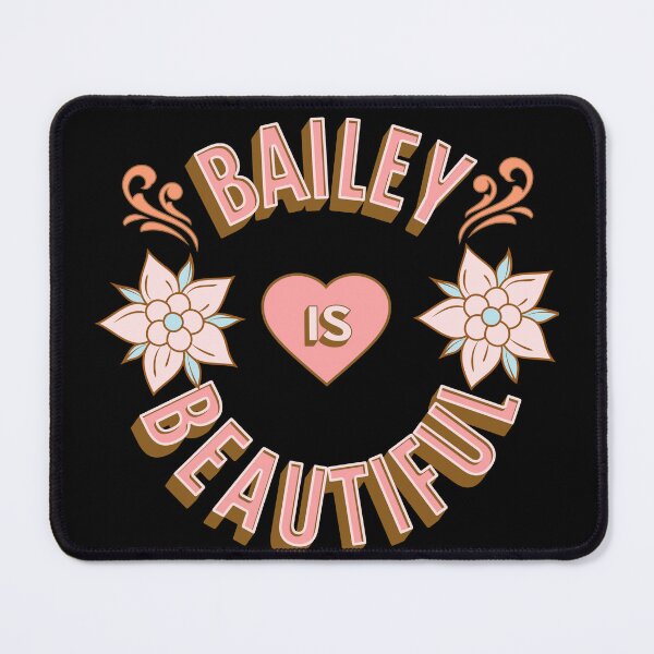 Item preview, Bailey is Beautiful - First Names - Birthday Gifts - Alliteration Fans designed and sold by epicthoughts.