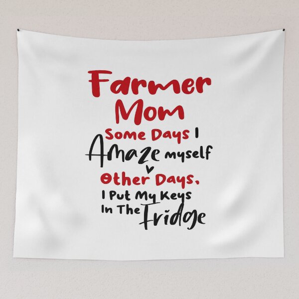 Item preview, Farmer Mom Some Days I Amaze Myself Other Days I Put My Keys In The Fridge Mothers Day Birthday Funny Farmer designed and sold by EasyPrintGift.
