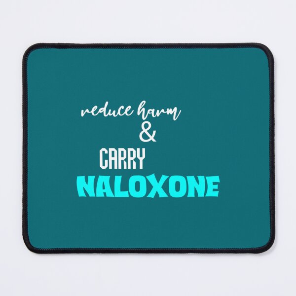 Item preview, Carry naloxone    designed and sold by SmokeWorks.