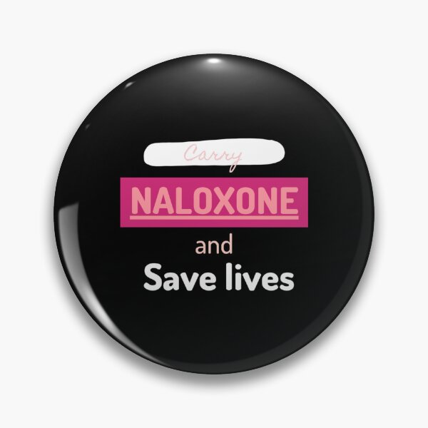 Item preview, Carry Naloxone and Save Lives   designed and sold by SmokeWorks.