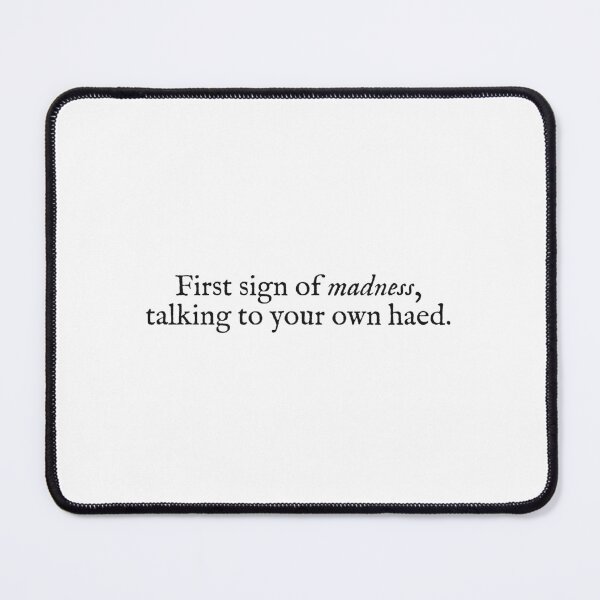 Item preview, first sign of madness, talking to your own head designed and sold by beunstoppable.