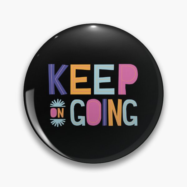 Item preview, Keep on Going designed and sold by GasconyPassion.