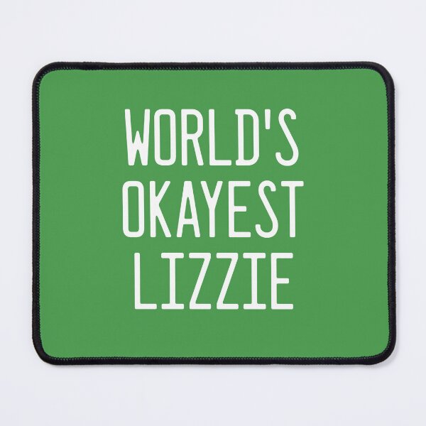 Item preview, World's Okayest Lizzie designed and sold by TimespunThreads.