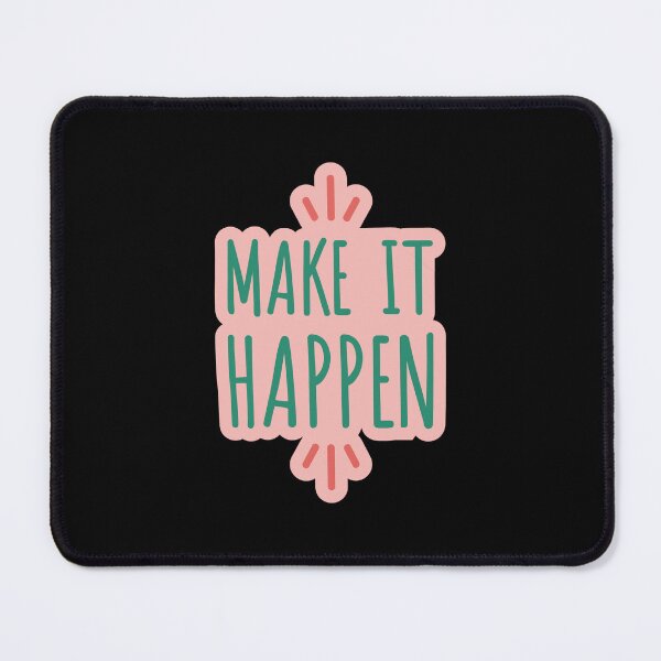 Item preview, Make it Happen designed and sold by GasconyPassion.