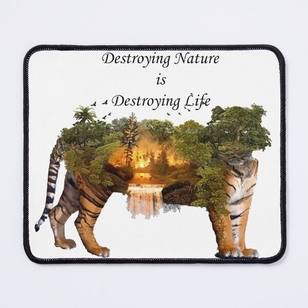 Item preview, Destroying nature is destroying life designed and sold by EDDANI.