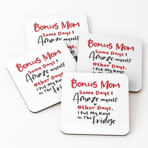 Item preview, Bonus Mom Some Days I Amaze Myself Other Days I Put My Keys In The Fridge Mothers Day Birthday Funny Stepmom designed and sold by EasyPrintGift.