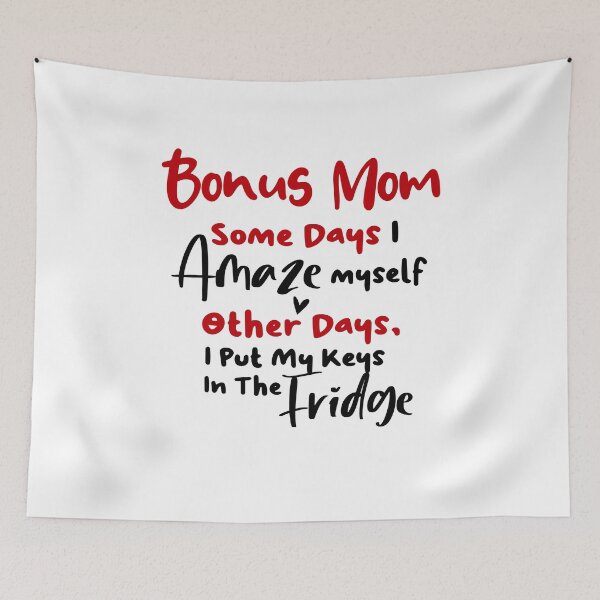Item preview, Bonus Mom Some Days I Amaze Myself Other Days I Put My Keys In The Fridge Mothers Day Birthday Funny Stepmom designed and sold by EasyPrintGift.