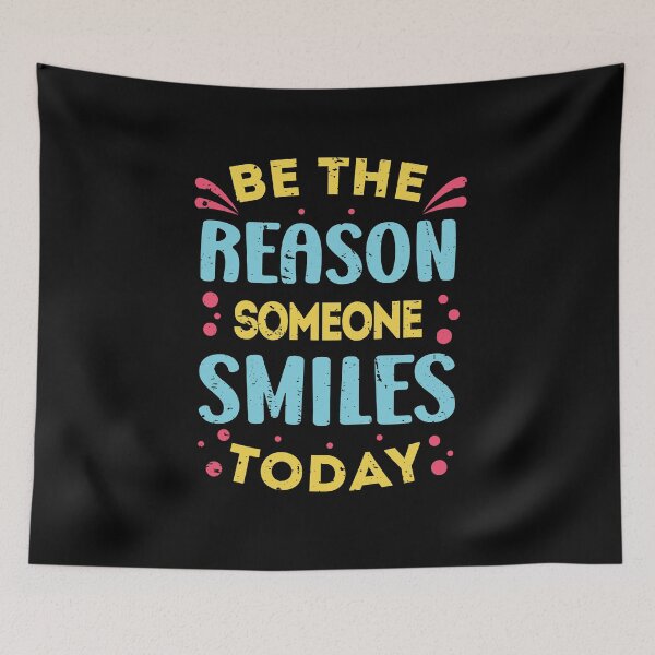 Item preview, BE THE REASON SOMEONE SMILES TODAY designed and sold by Kalit Designs.
