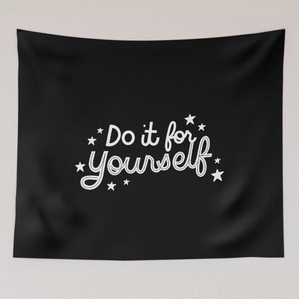 Item preview, Do it for Yourself designed and sold by GasconyPassion.