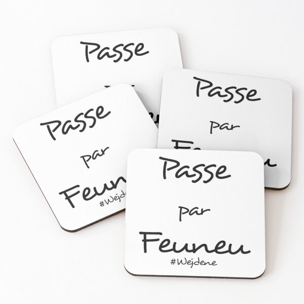 Item preview, Drôle _quot_Passe par Feuneu_quot_ phrase Wejdene   classique designed and sold by AntiSguy.