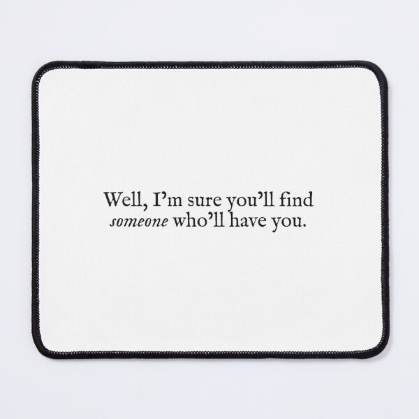 Item preview, well, I'm sure you'll find someone who'll have you designed and sold by beunstoppable.