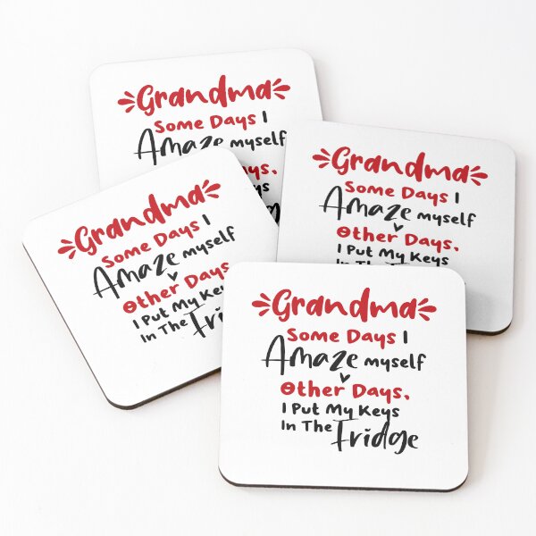 Item preview, Grandma Some Days I Amaze Myself Other Days I Put My Keys In The Fridge Mothers Day Birthday Funny Gigi designed and sold by EasyPrintGift.