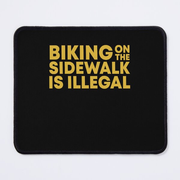Item preview, Biking on the sidewalk is illegal designed and sold by LandaMacorn.