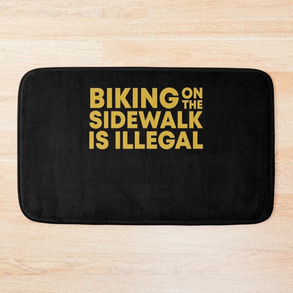 Item preview, Biking on the sidewalk is illegal designed and sold by LandaMacorn.