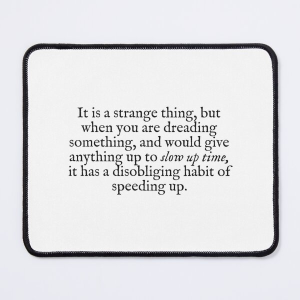 Item preview, when you're dreading something you would give anything up to slow up time designed and sold by beunstoppable.
