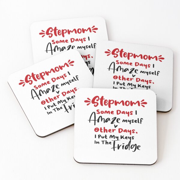 Item preview, Stepmom Some Days I Amaze Myself Other Days I Put My Keys In The Fridge Mothers Day Birthday Funny Stepmother designed and sold by EasyPrintGift.