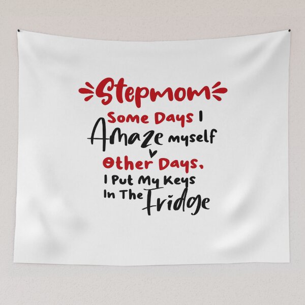 Item preview, Stepmom Some Days I Amaze Myself Other Days I Put My Keys In The Fridge Mothers Day Birthday Funny Stepmother designed and sold by EasyPrintGift.
