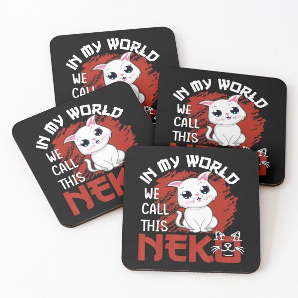 Item preview, In My World We Call This Neko Cat Cat Lovers   designed and sold by Happylife68d.