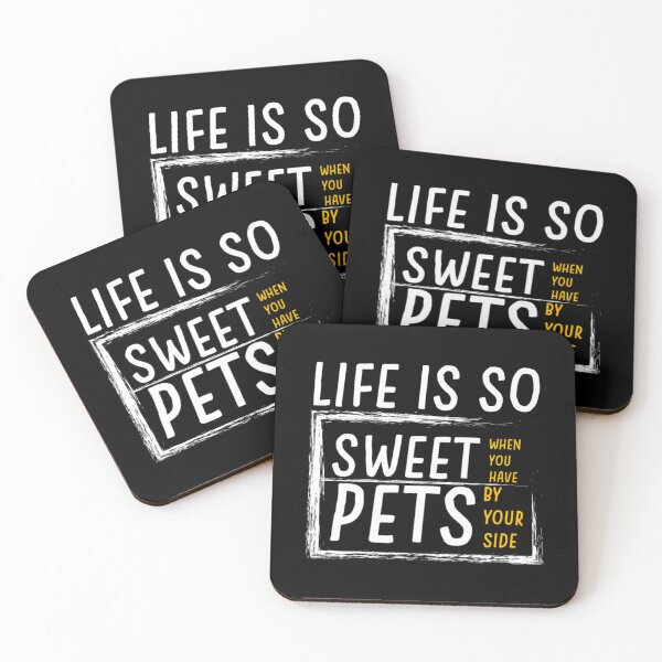 Item preview, Life is so sweet when you have pets by your side     designed and sold by Happylife68d.