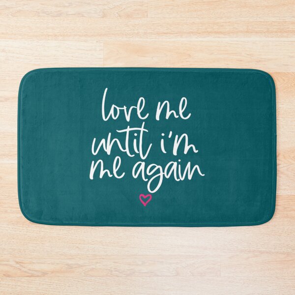 Item preview, Love Me Until Im Me Again Mental Health Awareness   designed and sold by Happylife68d.