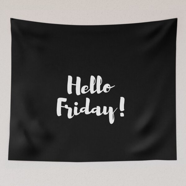 Item preview, Hello Friday! designed and sold by GasconyPassion.