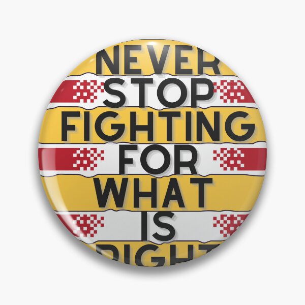 Item preview, NEVER GIVEUP FIGHTING for what is RIGHT designed and sold by ColorStyles.