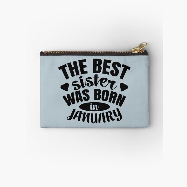 Item preview, The Best Sister Was Born In January  designed and sold by Giro-design.