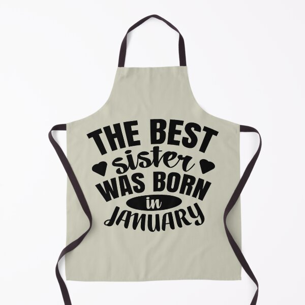 Item preview, The Best Sister Was Born In January designed and sold by Giro-design.