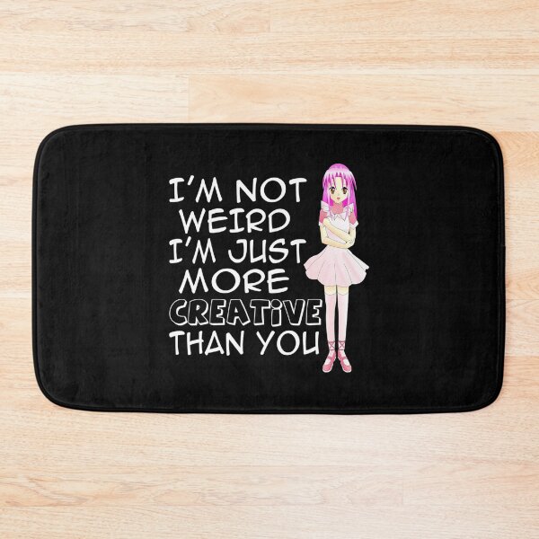 Item preview, ANIME INSPIRATIONAL ., Graphic Novels, I'm Not Weird designed and sold by swaimdpruisi.