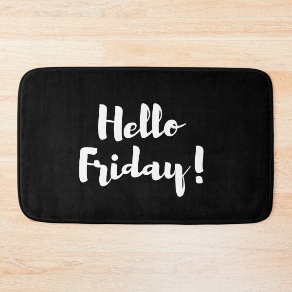 Item preview, Hello Friday! designed and sold by GasconyPassion.