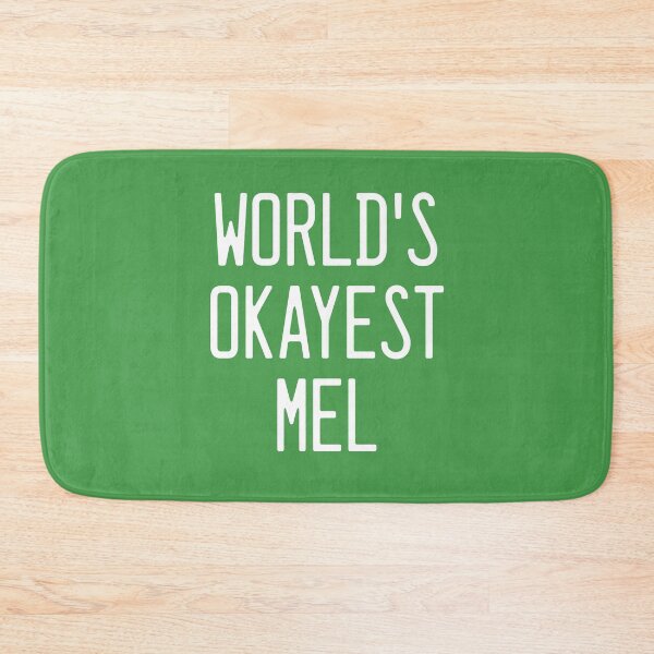 Item preview, World's Okayest Mel designed and sold by TimespunThreads.