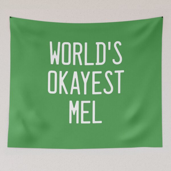 Item preview, World's Okayest Mel designed and sold by TimespunThreads.