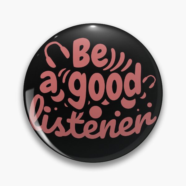 Item preview, be a good listener,listener,cute,funny,good,a good listener,quote,quotes,background music,be a good human,be kind,calligraphy,caring,college, jokes designed and sold by NAZIMNADIR.