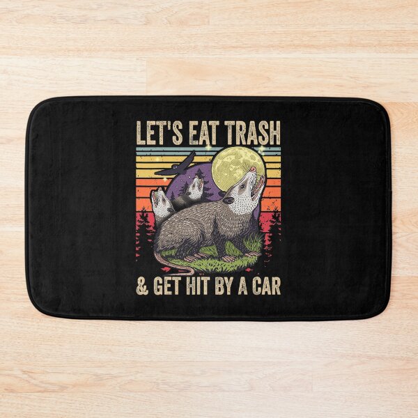 Item preview, Let's Eat Trash and Get Hit By A Car designed and sold by fultond.