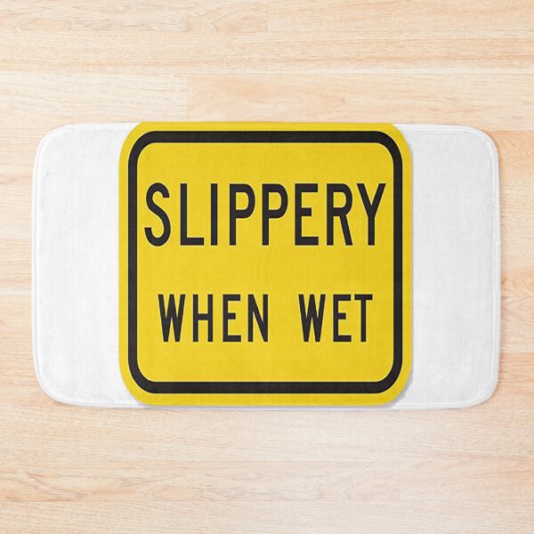 Item preview, Slippery when wet designed and sold by Hamzathe007.