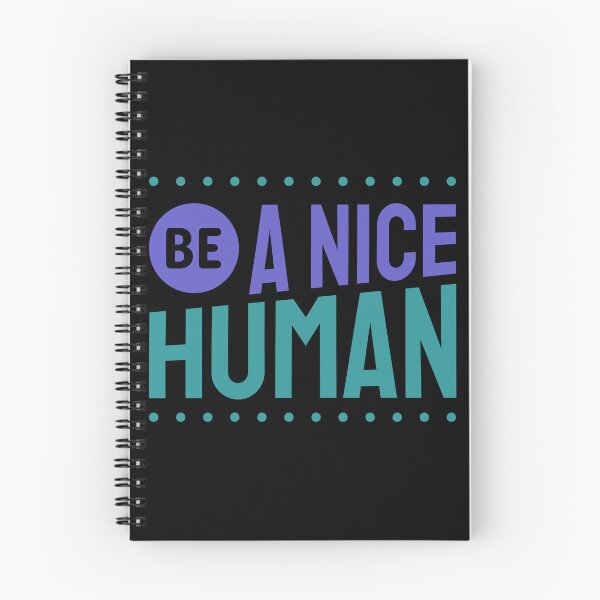 Item preview, be a nice human,be kind,be nice,nice human,be a good human,human,nice,be a nice person,kindness,be a better human,kind designed and sold by NAZIMNADIR.