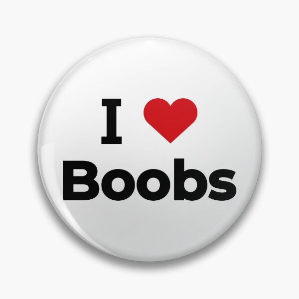 Item preview, I love boobs designed and sold by Moyanana.