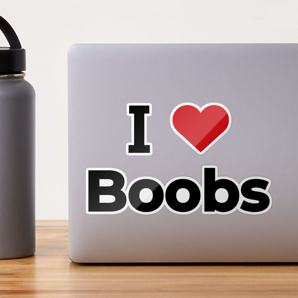 ټ♥I Love Boobs-Breasts-Kiss Boobs♥ټ' Sticker