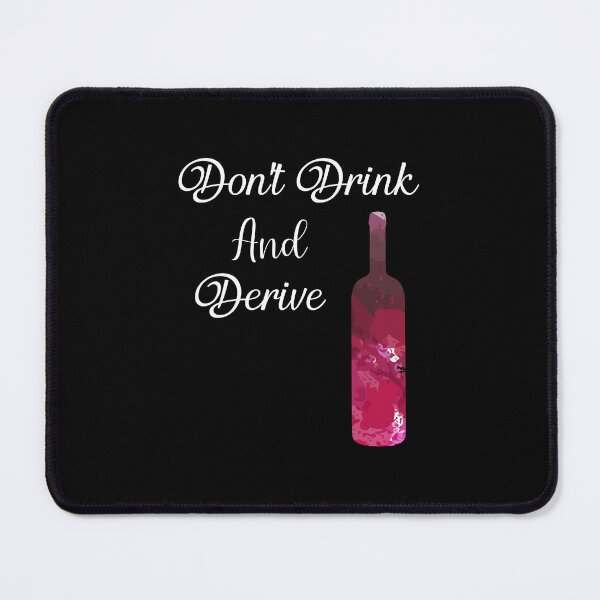 Item preview, Don't Drink And Derive designed and sold by abboo.