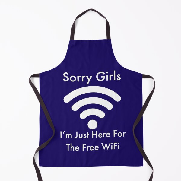 Item preview, Sorry girls I’m just here for the free WiFi designed and sold by Beena83.