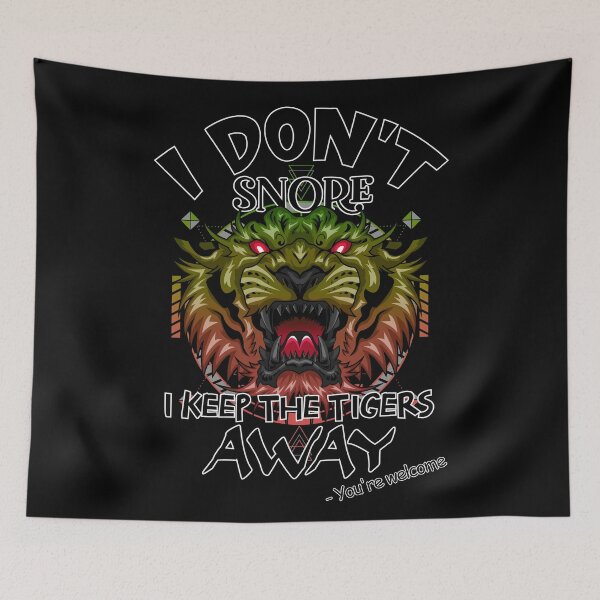Item preview, I don't Snore - Tiger 5 designed and sold by jc007.