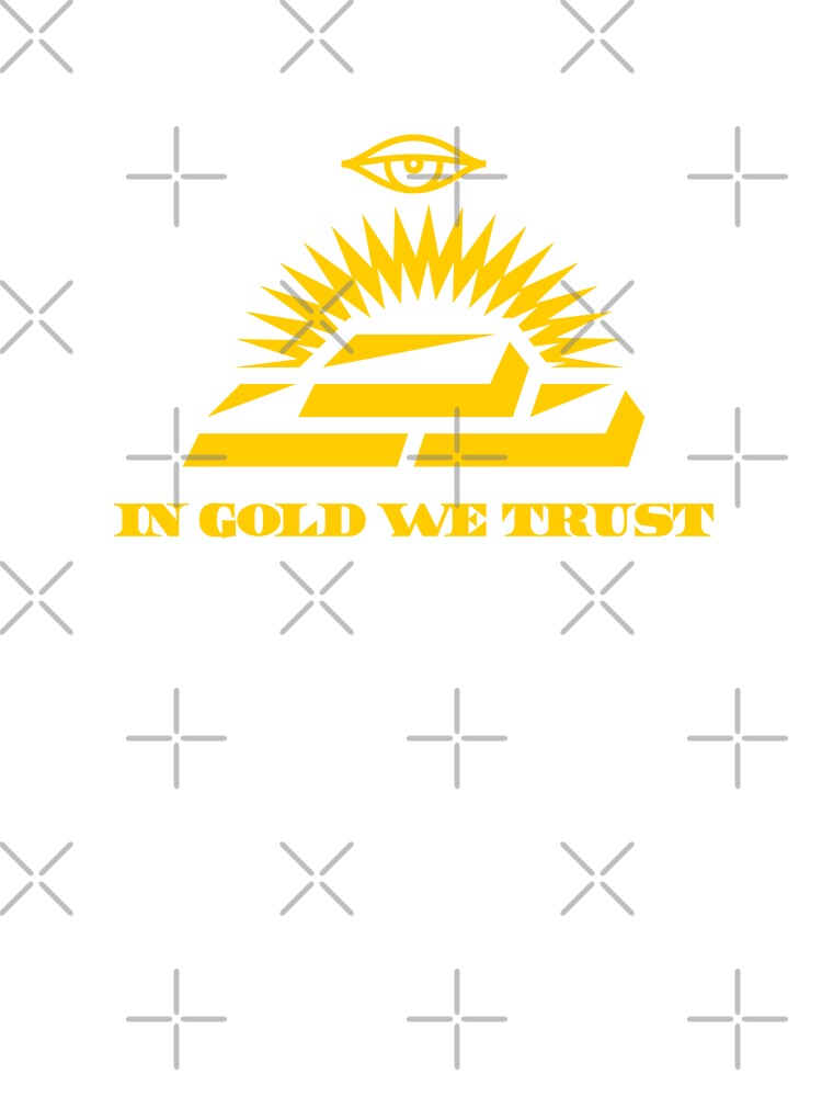 in gold we trust t shirt kids