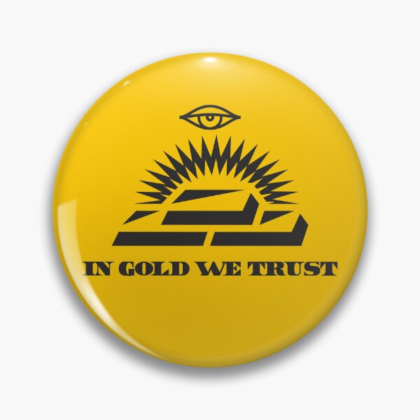 Item preview, in gold we trust designed and sold by etraveler.