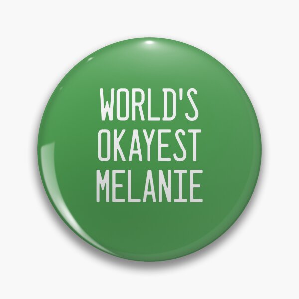 Item preview, World's Okayest Melanie designed and sold by TimespunThreads.