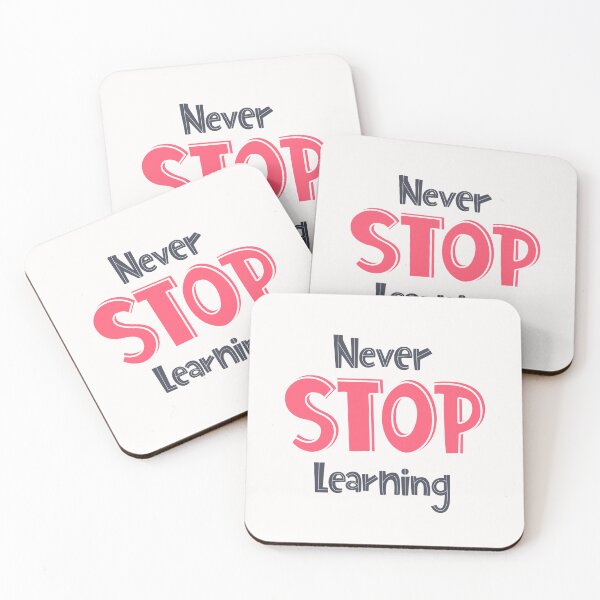 Item preview, Never Stop Learning designed and sold by ZubiyaArt.