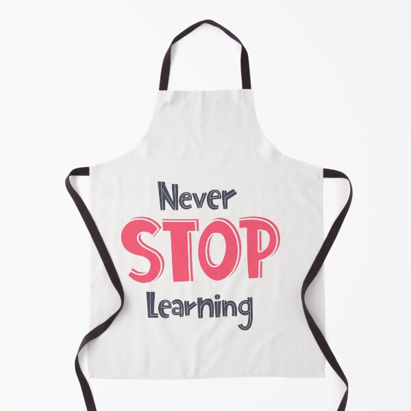 Item preview, Never Stop Learning designed and sold by ZubiyaArt.