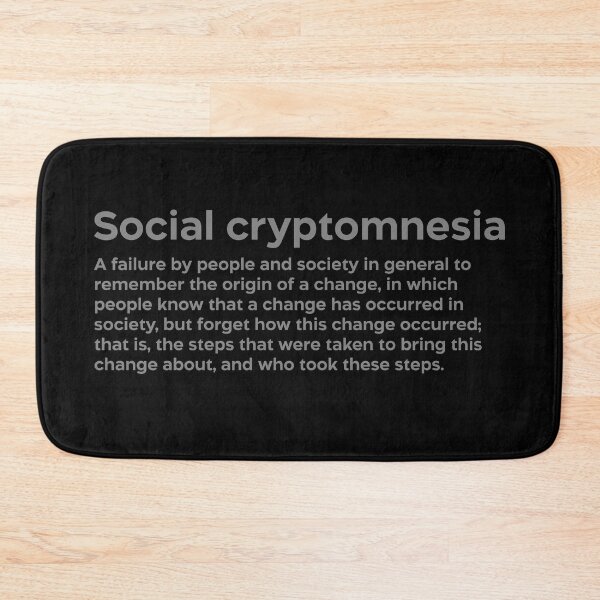 Item preview, Social cryptomnesia grey designed and sold by EdimQuotes.