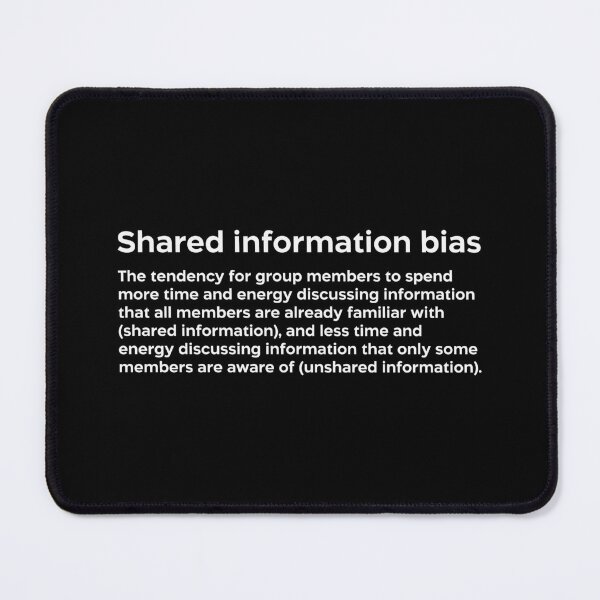 Item preview, Shared information bias white designed and sold by EdimQuotes.
