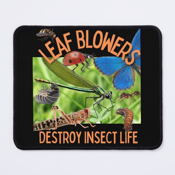 Item preview, Leaf Blowers Destroy Insect Life Digital Collage Design designed and sold by EarthArtDesigns.